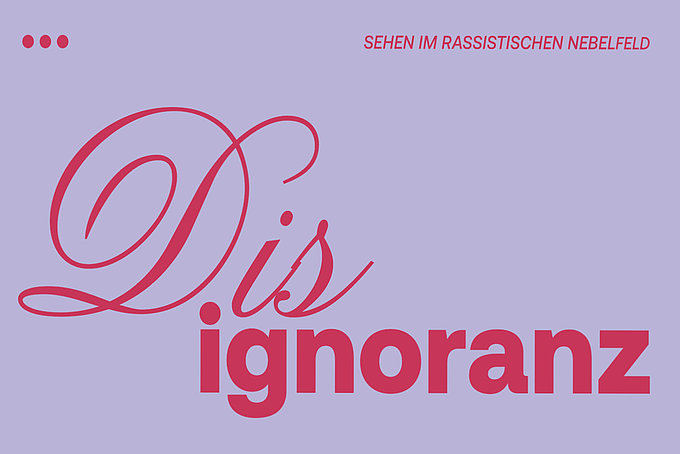 pinke Schrift mit dem Text Disignoranz